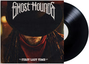 the album cover for Ghost Hounds - First Last Time [LP]