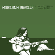 the album cover for Muireann Bradley - I Kept These Old Blues