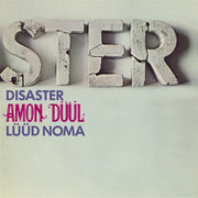 the album cover for Amon Duul - Disaster (Luud Noma)