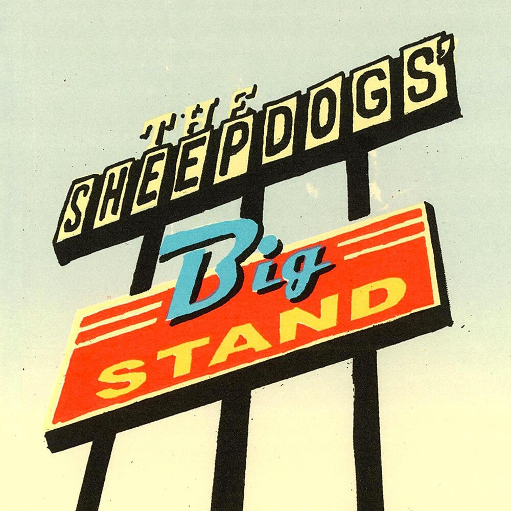 the album cover for Sheepdogs - Big Stand (Can)