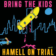 the album cover for Hamell On Trial - Bring The Kids [Colored Vinyl] (Ofgv) (Org)