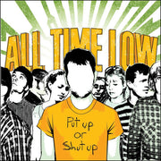 the album cover for All Time Low - Put Up Or Shut Up - Yellow [Colored Vinyl] (Ylw)