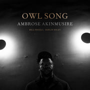 the album cover for Ambrose Akinmusire - Owl Song [LP]
