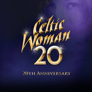 the album cover for Celtic Woman - 20: 20th Anniversary
