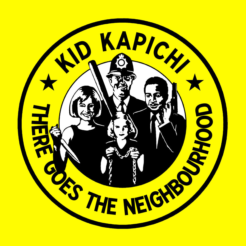 the album cover for Kid Kapichi - There Goes The Neighbourhood - Lemon Yellow [Colored Vinyl]