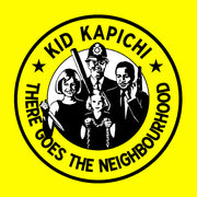 the album cover for Kid Kapichi - There Goes The Neighbourhood - Lemon Yellow [Colored Vinyl]