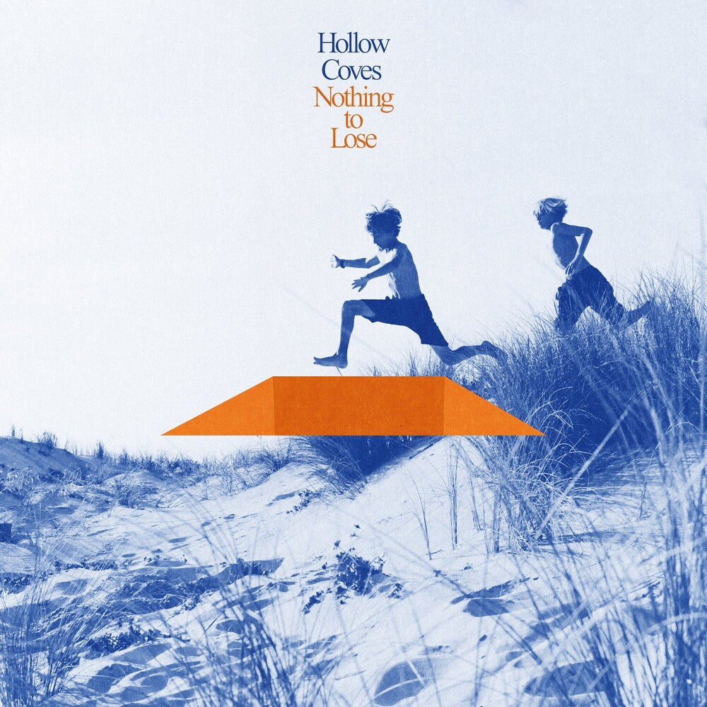 the album cover for Hollow Coves - Nothing To Lose [Digipak]