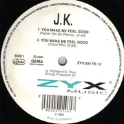 J.K. : You Make Me Feel Good (12")
