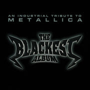 the album cover for Blackest Album - Tribute To Metallica / Various - Blackest Album - Tribute To Metallica / Various
