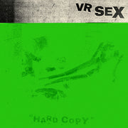 the album cover for VR SEX - Hard Copy