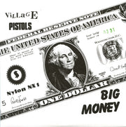 Village Pistols : Big Money (7", Single, RE)