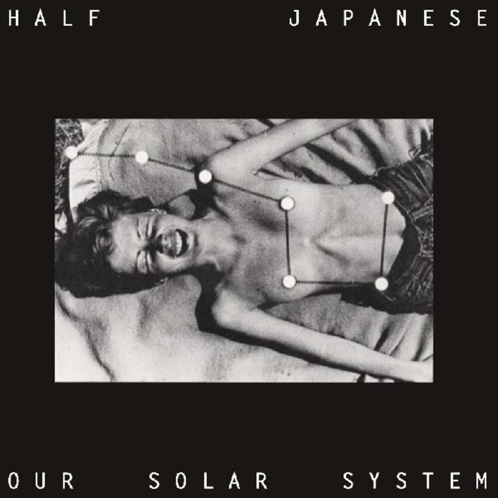 the album cover for Half Japanese - Our Solar System [Indie Exclusive]