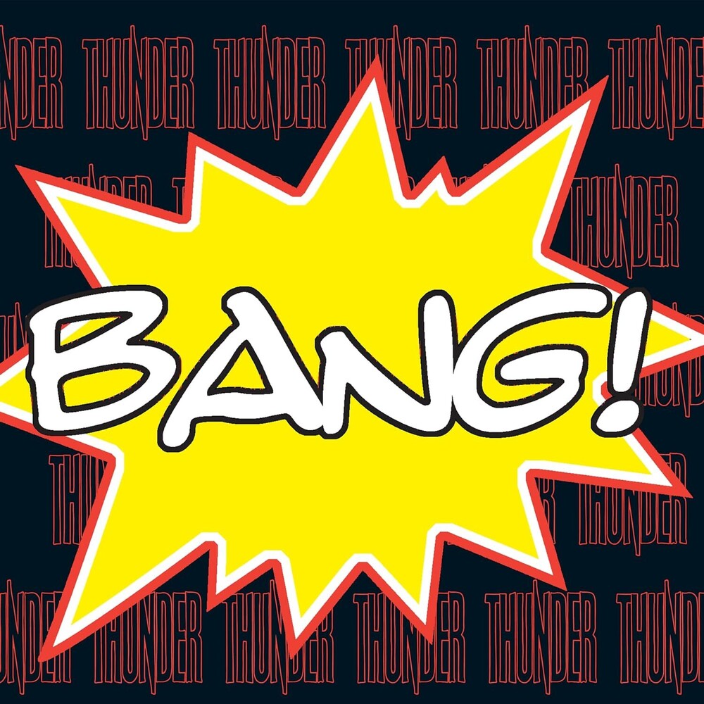 the album cover for Thunder - Bang!