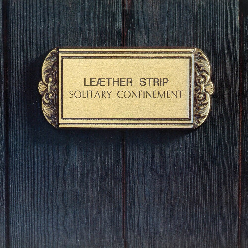 the album cover for Leaetherstrip - Solitary Confinement - Blue (Blue) [Colored Vinyl] [Reissue]
