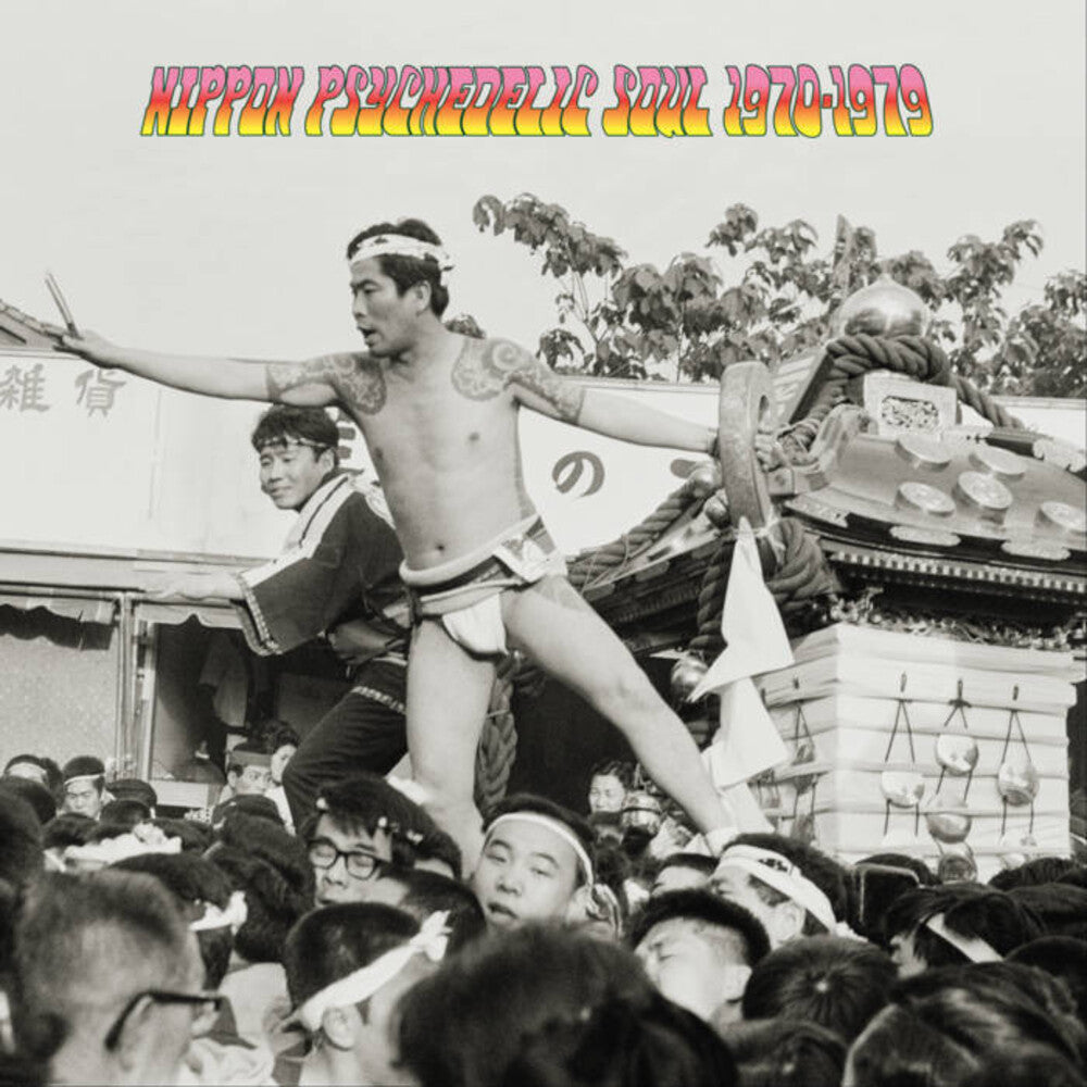 the album cover for Nippon Psychedelic Soul 1970-1979 / Various - Nippon Psychedelic Soul 1970-1979 / Various