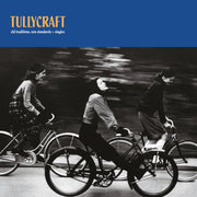 the album cover for Tullycraft - Old Traditions New Standards Singles