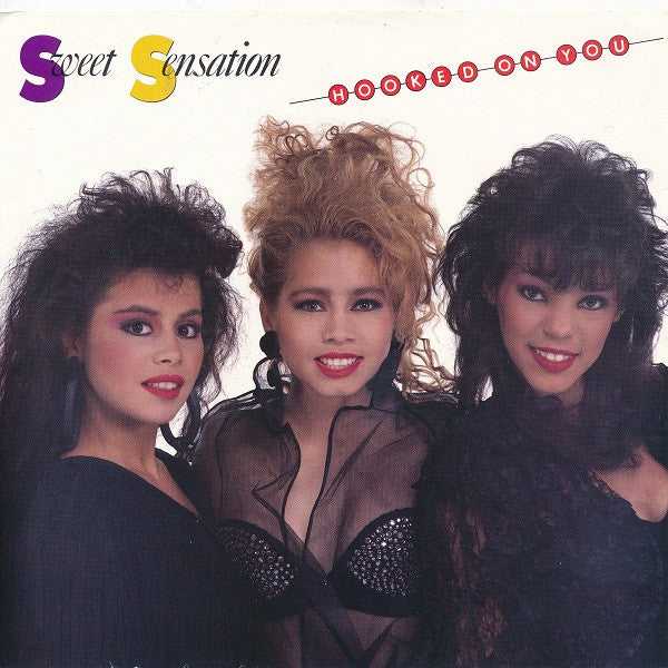 Sweet Sensation : Hooked On You (7", Single)