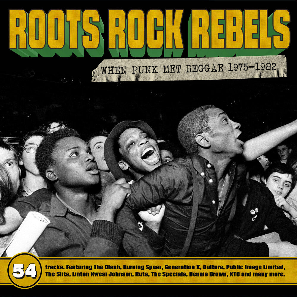 the album cover for Roots Rock Rebels: When Punk Met Reggae 1975-1982 - Roots Rock Rebels: When Punk Met Reggae 1975-1982