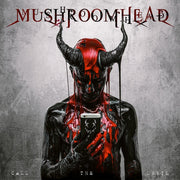 the album cover for Mushroomhead - Call The Devil [2 LP Indie exclusive tranparent red]