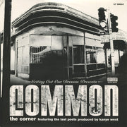 Common : The Corner (12", Single)