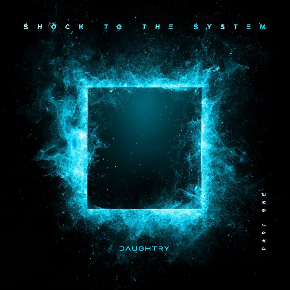 the album cover for Daughtry - Shock To They System (Part 1)