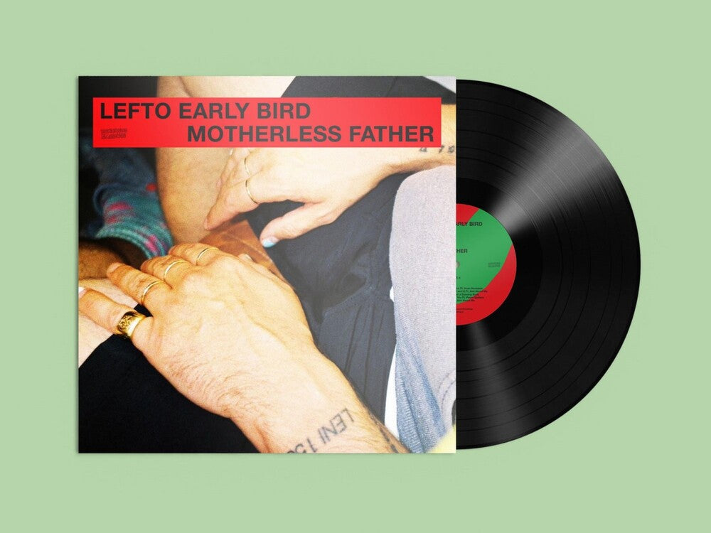 the album cover for Lefto Early Bird - Motherless Father