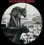 the album cover for Current 93 - Dogs Blood Rising (Pict) (Aus)