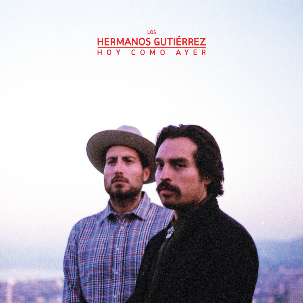 the album cover for Hermanos Gutierrez - Hoy Como Ayer