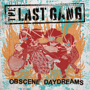 the album cover for Last Gang - Obscene Daydreams