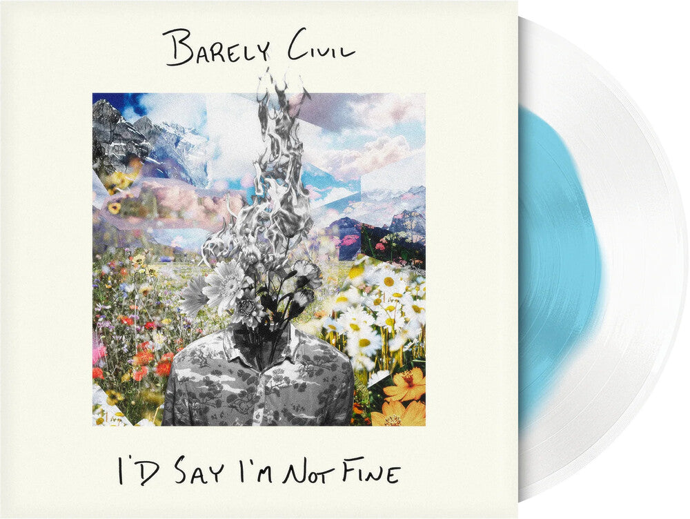 the album cover for Barely Civil - I'd Say I'm Not Fine