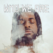 the album cover for Ashley Henry  / Jackson,Judi / Hewes,Alec - Who We Are