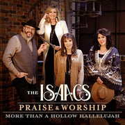 the album cover for Isaacs - Praise & Worship: More Than A Hollow Hallelujah
