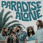the album cover for Sheepdogs - Paradise Alone (Uk)