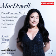 the album cover for Macdowell / Wang / Bbc Philharmonic - Orchestral Works Vol. 1