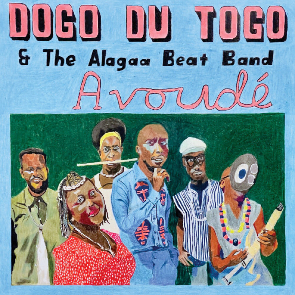 the album cover for Dogo Du Togo & Alagaa Beat Band - Avoude