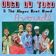 the album cover for Dogo Du Togo & Alagaa Beat Band - Avoude