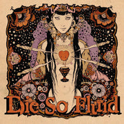 the album cover for Die So Fluid - Not Everybody Gets A Happy Ending - Silver [Colored Vinyl]