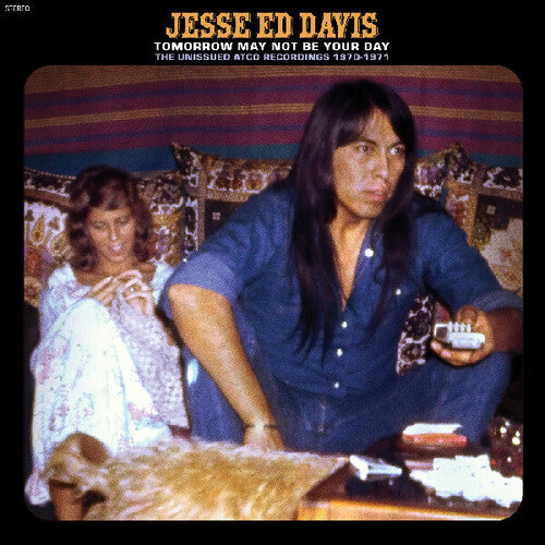 Jesse Ed Davis Tomorrow May Not Be Your Day - The Unissued Atco Recordings 1970-1971 RSD Exclusive, Colored Vinyl, Blue, Gatefold LP Jacket (Mint (M))