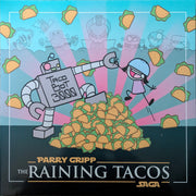 the album cover for Gripp, Parry - The Raining Tacos Saga