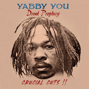 the album cover for Yabby You - Dread Propecy Crucial Cuts