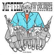 the album cover for Pro-Teens - Mf Teen: Your Concurrence In The Above Is Assumed