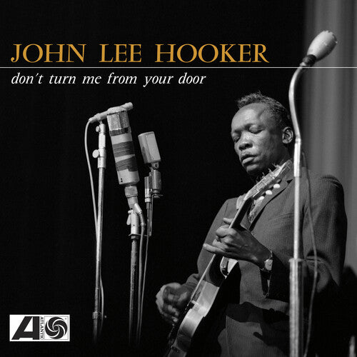 John Lee Hooker Don't Turn Me From Your RSD Exclusive, Colored Vinyl, Yellow