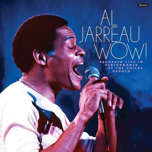 Al Jarreau Wow! Recorded Live In Performance At The Childe Harold RSD Exclusive