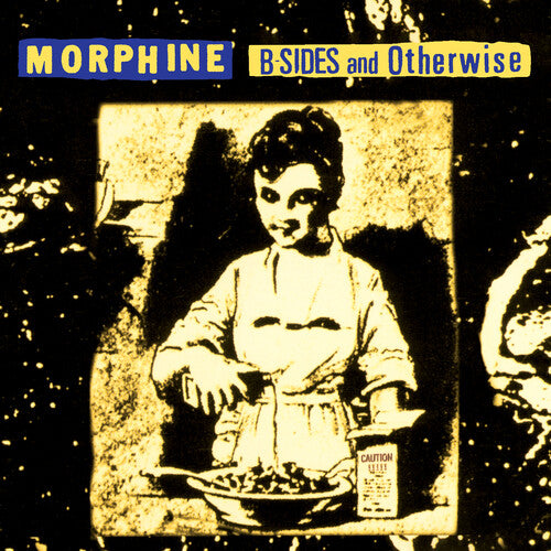 Morphine B-sides And Otherwise RSD Exclusive, Colored Vinyl, Yellow, Black, Splatter