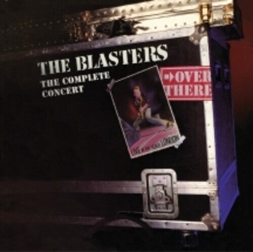 The Blasters Over There: Live At The Venue, London, 1982 The Complete Concert RSD Exclusive