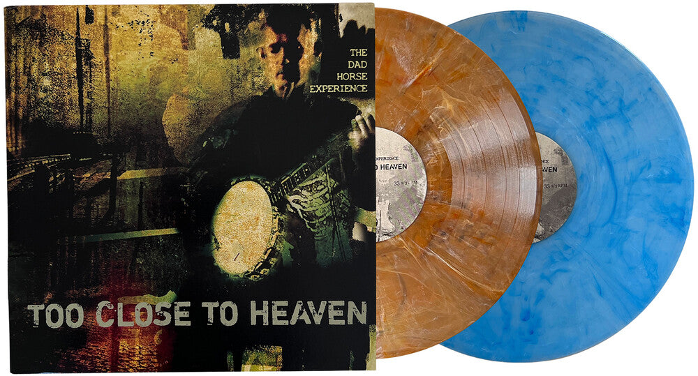 the album cover for Dad Horse Experience - Too Close To Heaven (Blue) (Brwn) [Colored Vinyl] (Gol)
