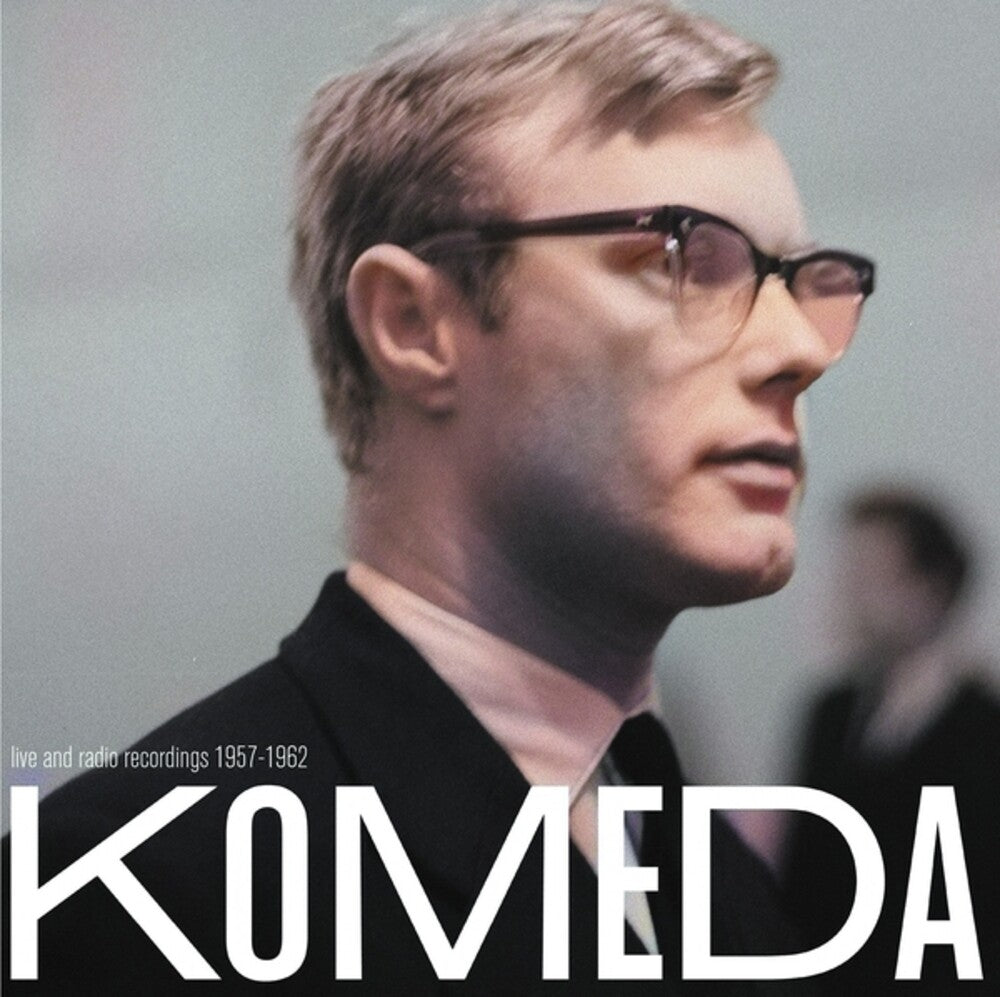 the album cover for Krzysztof Komeda - Live & Radio Recordings 1957-1962