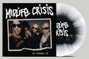 the album cover for Midlife Crisis - 45 Turns 33 - Black/White Splatter (Blk) [Colored Vinyl]