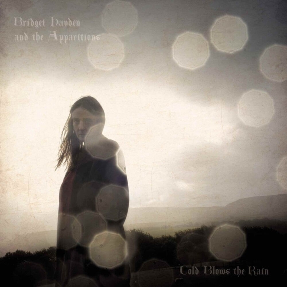 the album cover for Bridget Hayden  / Apparitions - Cold Blows The Rain