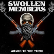 the album cover for Swollen Members - Armed To The Teeth